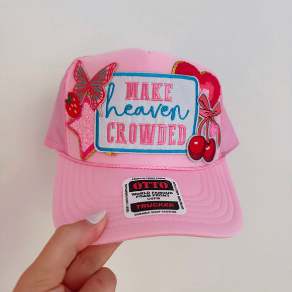 Make Heaven Crowded Trucker